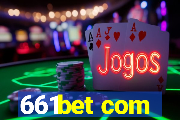 661bet com